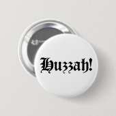 Huzzah! {Medieval Typografie} Ronde Button 5,7 Cm (Voorkant /achterkant)