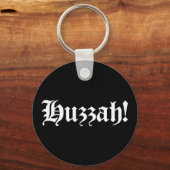Huzzah! {Medieval Typografie} Sleutelhanger (Voorkant)