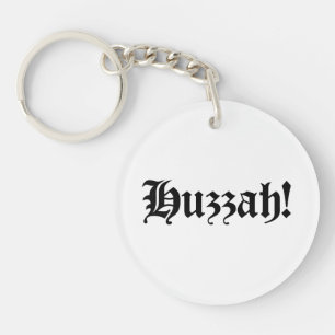 Huzzah! {Middeleeuwse typografie} Sleutelhanger