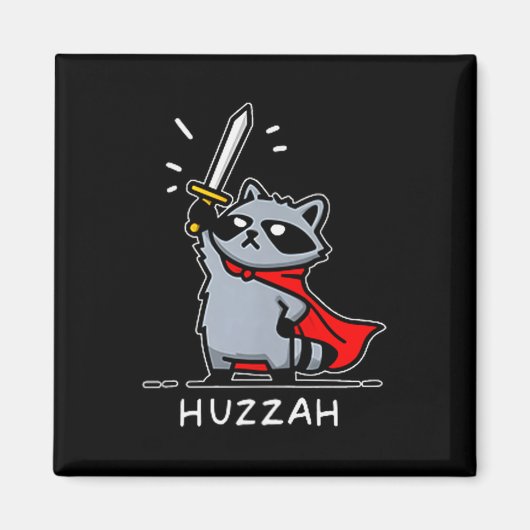 Huzzah Raccoon Knight Funny Sword Meme Quote Magneet (Voorkant)