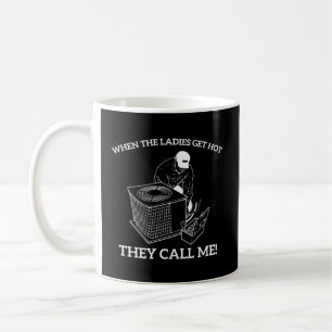 HVAC als de dames warm worden bellen ze me Koffiemok