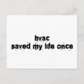 HVAC heeft mijn leven één keer gered Briefkaart (Voorkant)