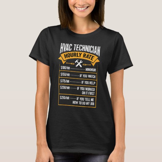 Hvac Hourly Rate Hvac Technician Dad Father Day M T-shirt (Voorkant)