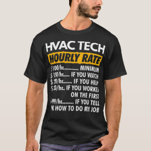 HVAC Hourly Rates Funny HVAC-technicus Funny Uour T-shirt
