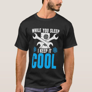 HVAC I Keep It Cool  Ideaal voor HVAC studenten T-shirt