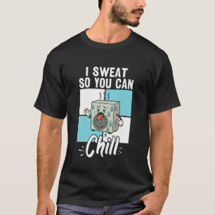 HVAC I Zweettechniek voor Koeling  Ideaal voor res T-shirt