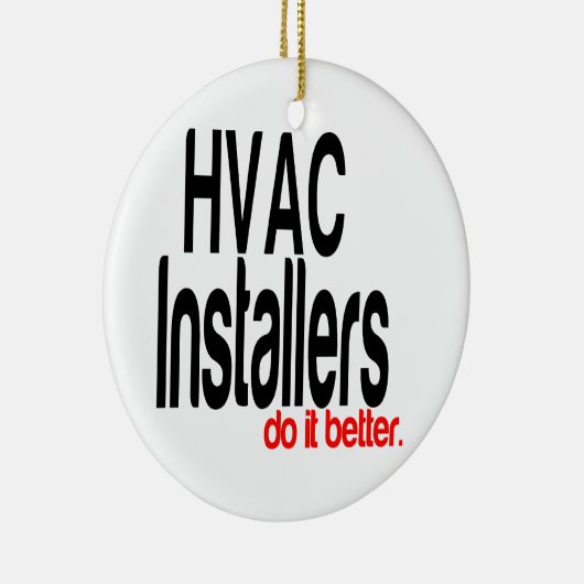 HVAC-installateurs doen het beter Keramisch Ornament (Rechts)