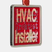 HVAC Installer Extraordinaire Metalen Ornament (Rechts)
