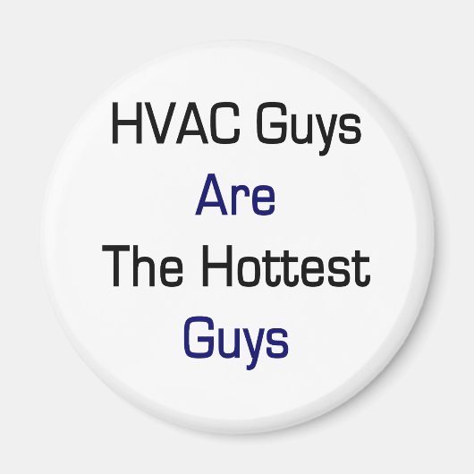 HVAC jongens zijn de heetste jongens Magneet (Voorkant)