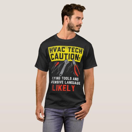 HVAC Tech Caution Flying Tools HVAC Technician Ins T-shirt (Voorkant volledig)