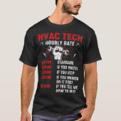 HVAC Tech Hourly Rate Design Funny Repairman Techn T-shirt (Voorkant)