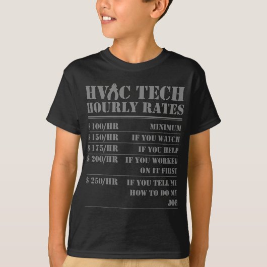 HVAC Tech Hourly rate Funny Technicity Maintenance T-shirt (Voorkant)