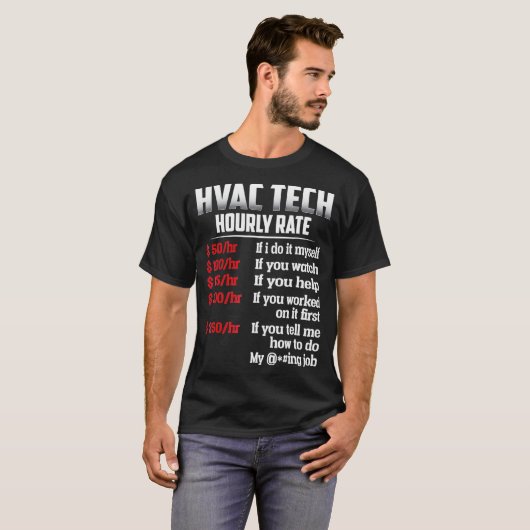 HVAC Tech Hourly Rate T Shirt (Voorkant volledig)
