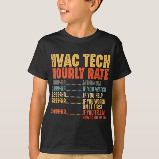 HVAC Tech Uur Tarief Grappige HVAC Technician Gift T-shirt (Voorkant)
