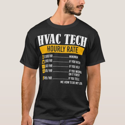 HVAC Tech Uurprijs Tarieven Grappige Humor T-shirt (Voorkant)