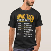 HVAC Tech Uurtarief - Grappige HVAC Technician AC  T-shirt (Voorkant)