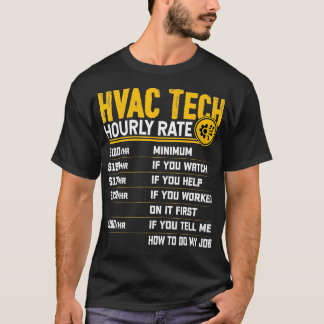 HVAC Tech Uurtarief Grappige HVAC Technicus AC Rep T-shirt
