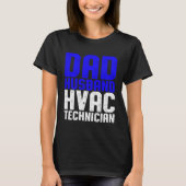 HVAC Technician Dad HVAC Tech T-shirt (Voorkant)
