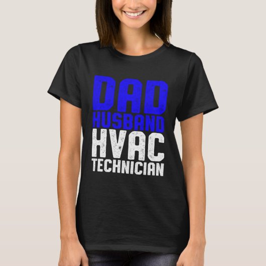 HVAC Technician Dad  HVAC Tech T-shirt (Voorkant)