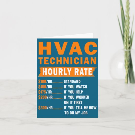 Hvac Technician Hourly Rate Funny Hvac Mechanic Sa Kaart (Voorkant)