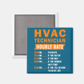 Hvac Technician Hourly Rate Funny Hvac Mechanic Sa Magneet (Voorkant / Achterkant)