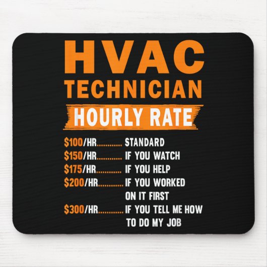 Hvac Technician Hourly Rate Funny Hvac Mechanic Sa Muismat (Voorkant)