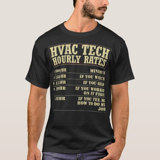HVAC Technician hourly rate hvac  T-shirt (Voorkant)