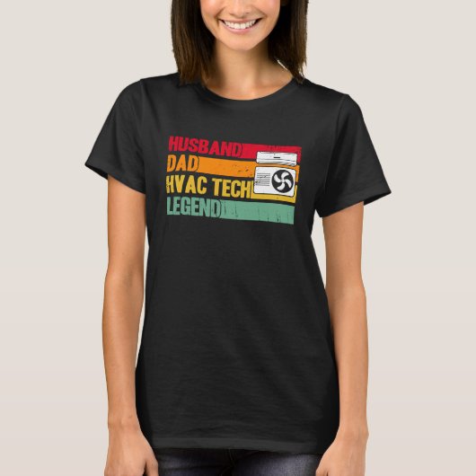 HVAC Technician HVAC Tech Husband Dad HVAC Tech Le T-shirt (Voorkant)