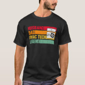 HVAC Technician HVAC Tech Husband Dad HVAC Tech Le T-shirt (Voorkant)