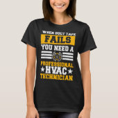 HVAC Technician Service HVACR Tech Installer Work  T-shirt (Voorkant)