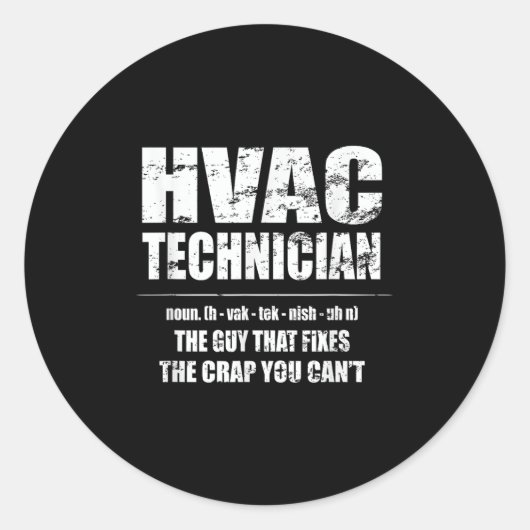HVAC Technician Shirt repareert de rotzooi die je  Ronde Sticker (Voorkant)