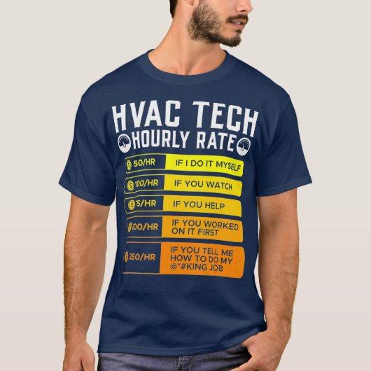 HVAC Technician Uurtarief I Airconditioner T-shirt (Voorkant)