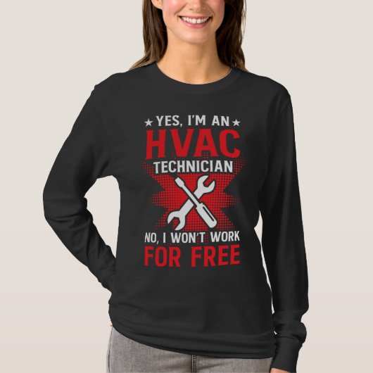 HVAC Technician Work  HVAC Tech T-shirt (Voorkant)