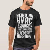 HVAC-technicus genoeg Funny HVAC Tech _1 T-shirt (Voorkant)