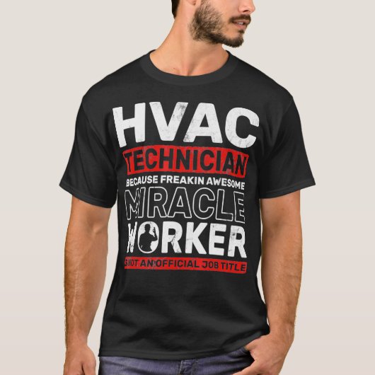 HVAC-technicus Geweldige wonderbaarlijke ventilati T-shirt (Voorkant)