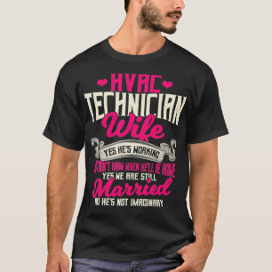HVAC Technicus Gifts Vrouw Grappig Ja Hes Werken T-shirt