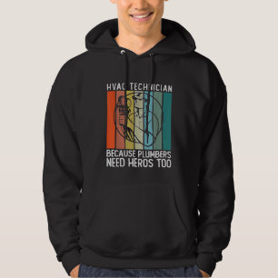 Hvac-technicus omdat gebruikers ook Heros nodig he Hoodie