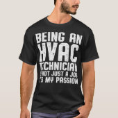 HVAC Technicus Passie Grappige HVAC Tech T-shirt (Voorkant)