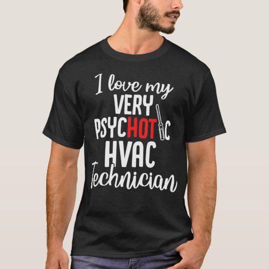 HVAC Technicus Psychotische Grappige HVAC Tech T-shirt (Voorkant)