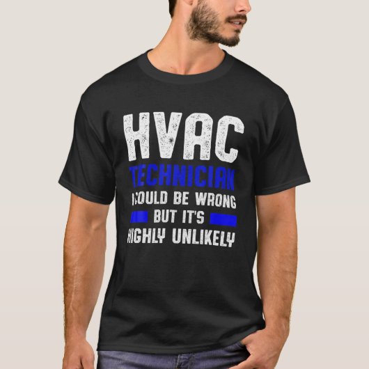 HVAC-technicus verkeerde in Funny HVAC Tech T-shirt (Voorkant)