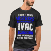 HVAC-technicus — Waarschuwing Funny HVAC Tech  T-shirt (Voorkant)