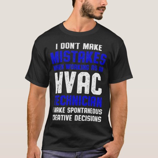 HVAC-technicus — Waarschuwing Funny HVAC Tech  T-shirt (Voorkant)
