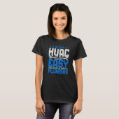 HVAC-technicus was grappig gemakkelijk Het zou gra T-shirt (Voorkant volledig)