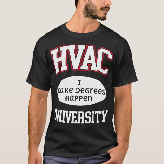 HVAC University We maken dat het WC-diploma's gebe T-shirt (Voorkant)