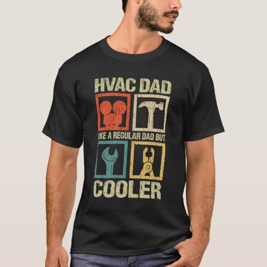 HVAC vader als een normale vader, maar koeler grap T-shirt (Voorkant)