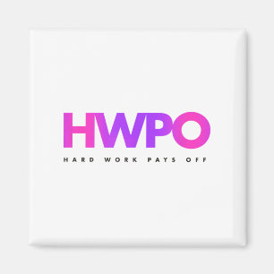 Hw Hard Werken Loont Pastel Motiverend  Magneet