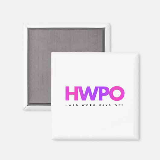 Hw Hard Work Pays Off Pastel Motivational  Magneet (Voorkant / Achterkant)