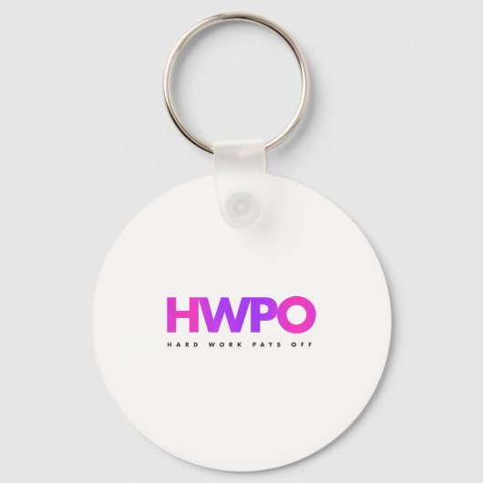 Hw Hard Work Pays Off Pastel Motivational  Sleutelhanger (Voorkant)