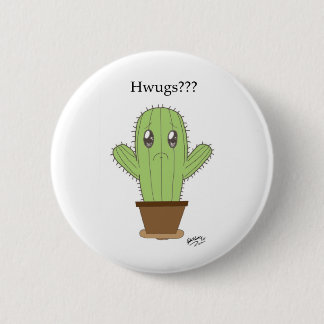 "Hwugs???" Cactus Ronde Button 5,7 Cm