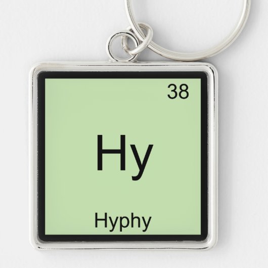 Hy- Hyphy Grappig Chemie Element Symbool T-Shirt Sleutelhanger (Voorkant)